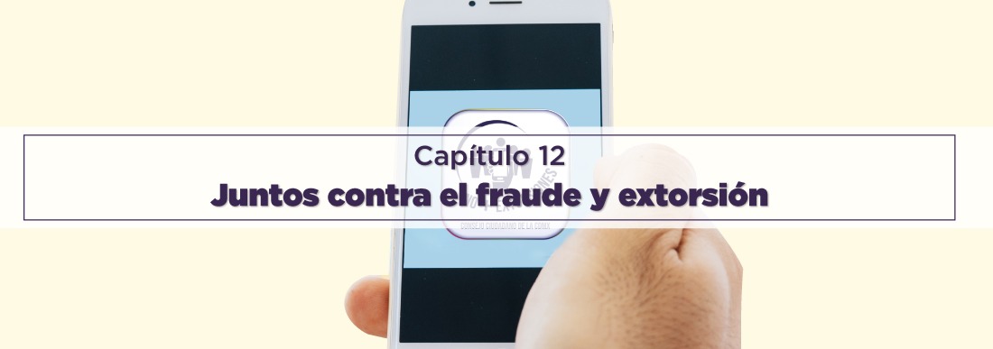 Juntos contral el fraude y extorsión